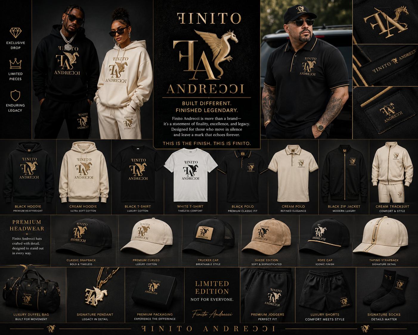 Finito Andrecci Full Wardrobe capsule — hoodies, tees, polos, jackets, caps, joggers, shorts, socks, duffel bag, pendant, and packaging
